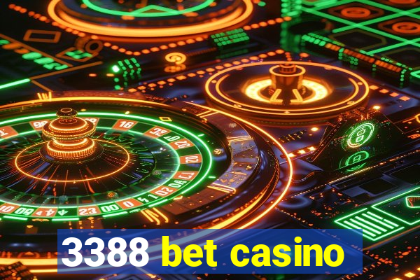 3388 bet casino